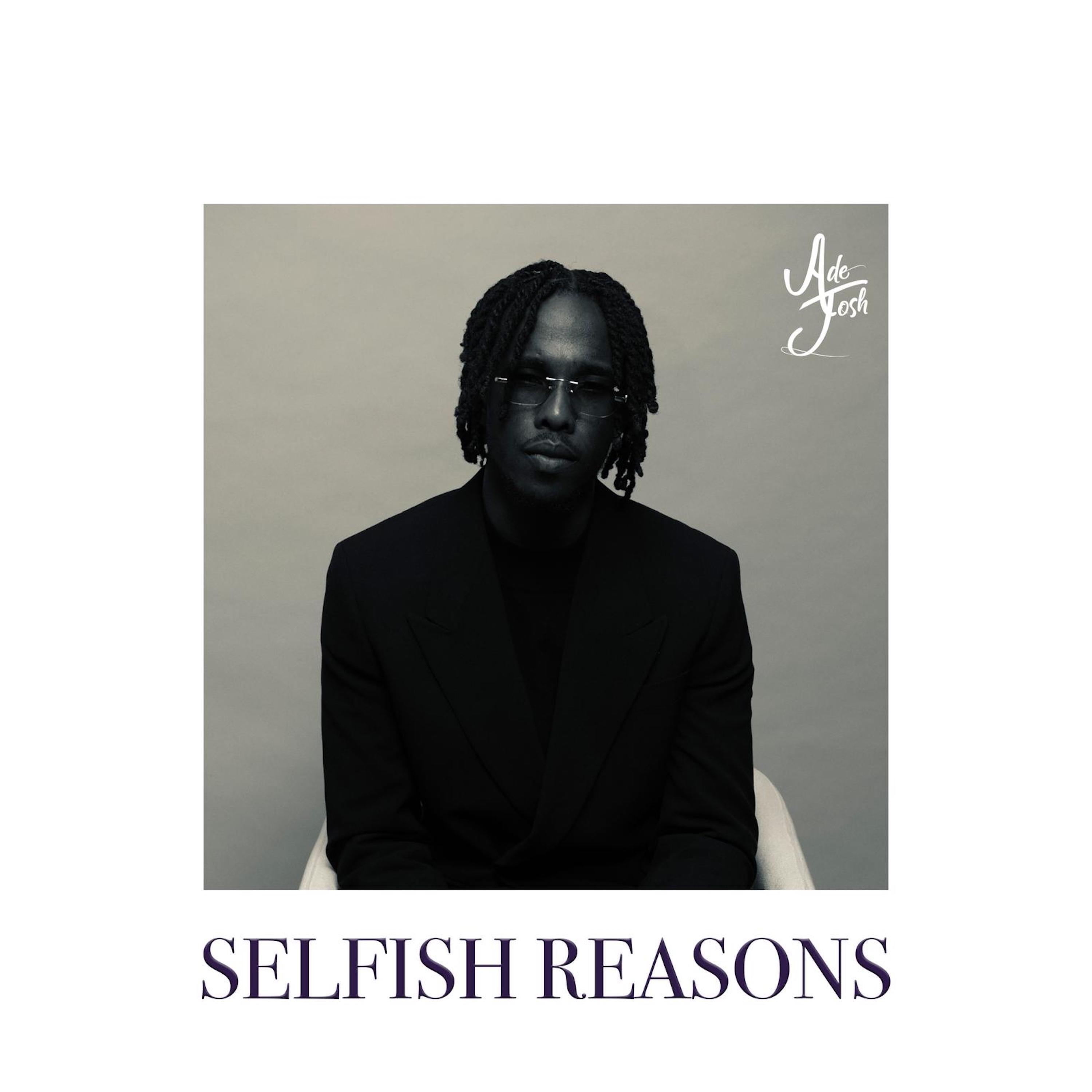 Релиз Selfish Reasons