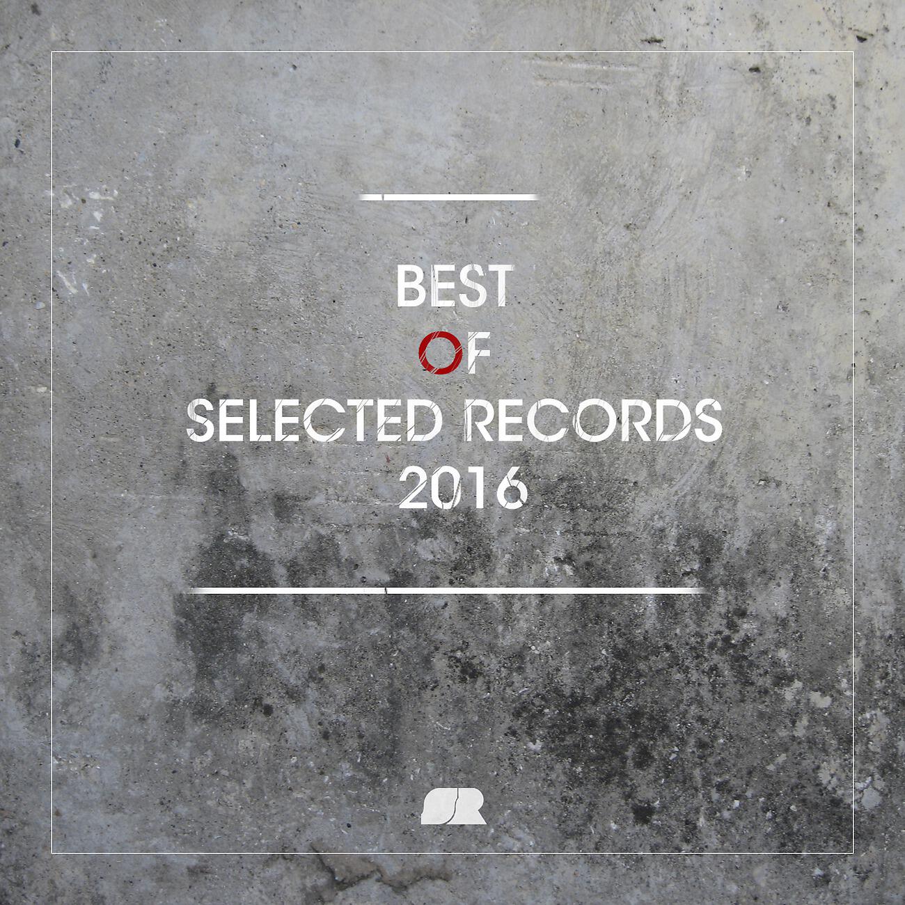 Релиз The Best of Selected Records 2016