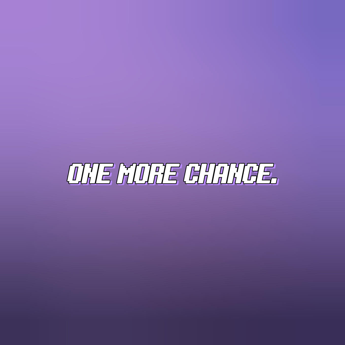 Релиз One More Chance.