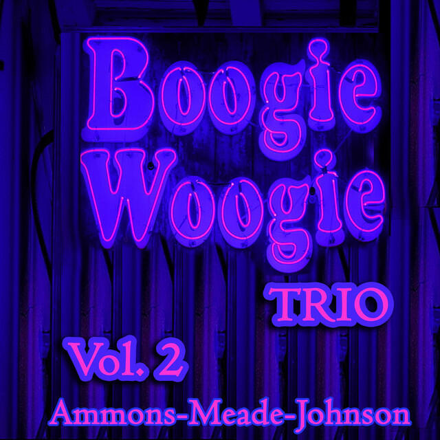 Релиз Boogie Woogie Trio, Vol. 2