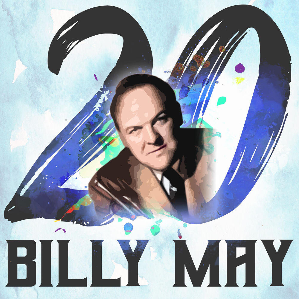Релиз 20 Hits of Billy May