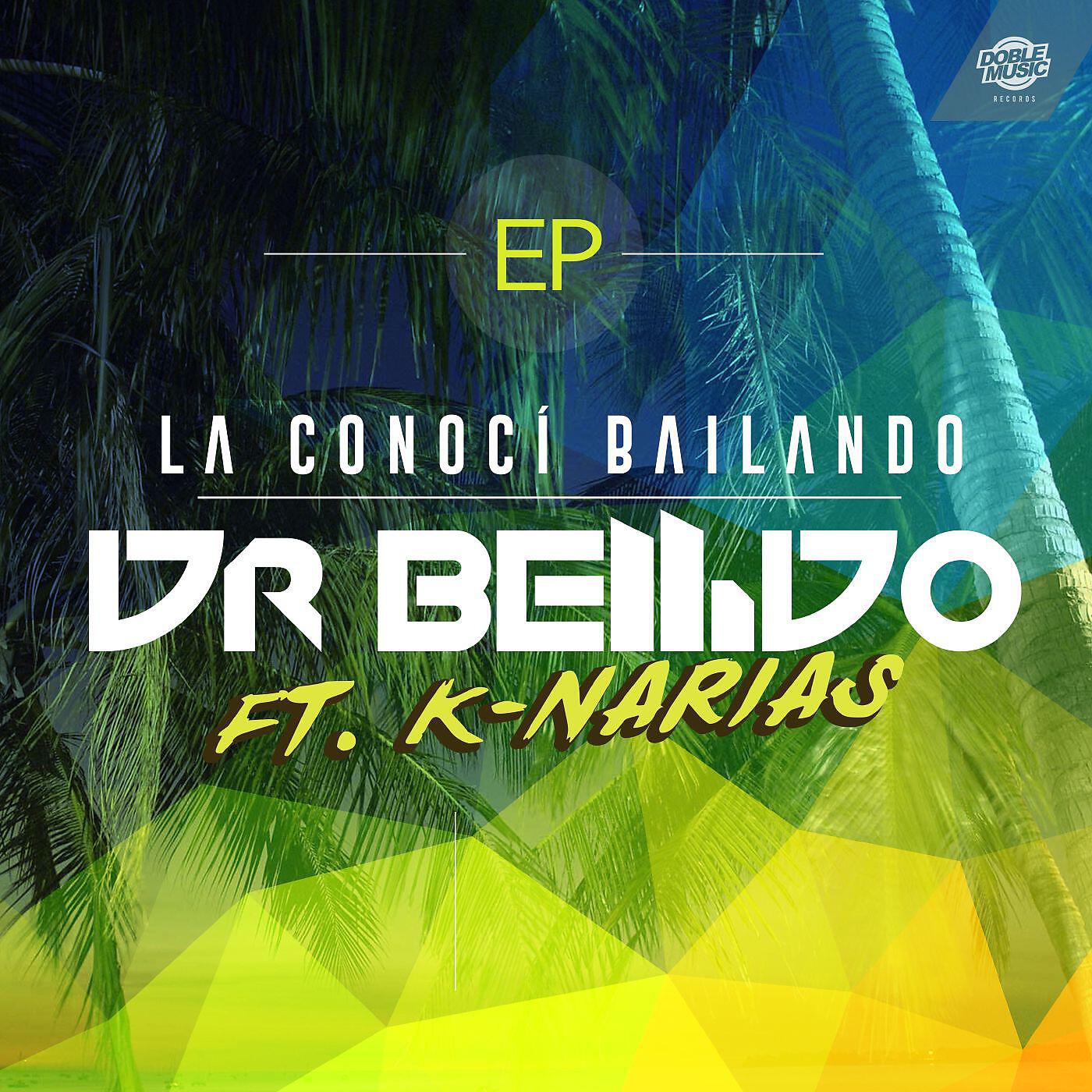 Релиз La conocí bailando (feat. K-Narias) (EP)
