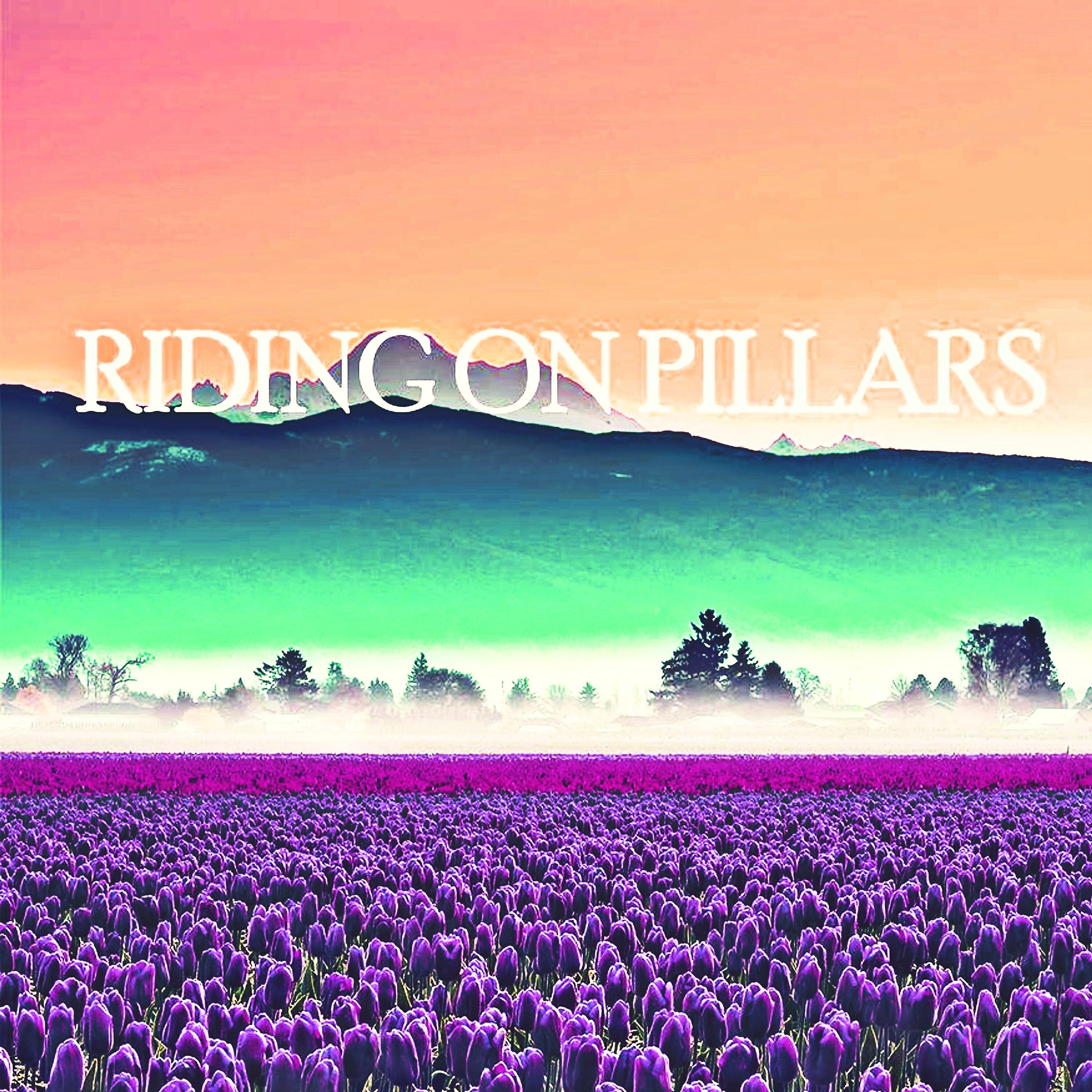 Релиз Riding On Pillars