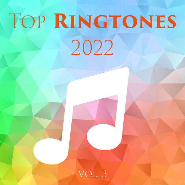 Релиз Top Ringtones 2022 Vol. 3