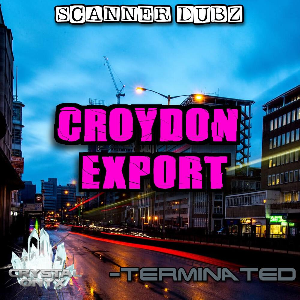 Релиз Croydon Export/Terminated