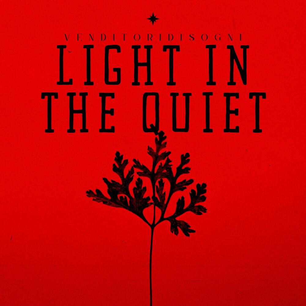 Релиз Light in The Quiet (Radio edit)
