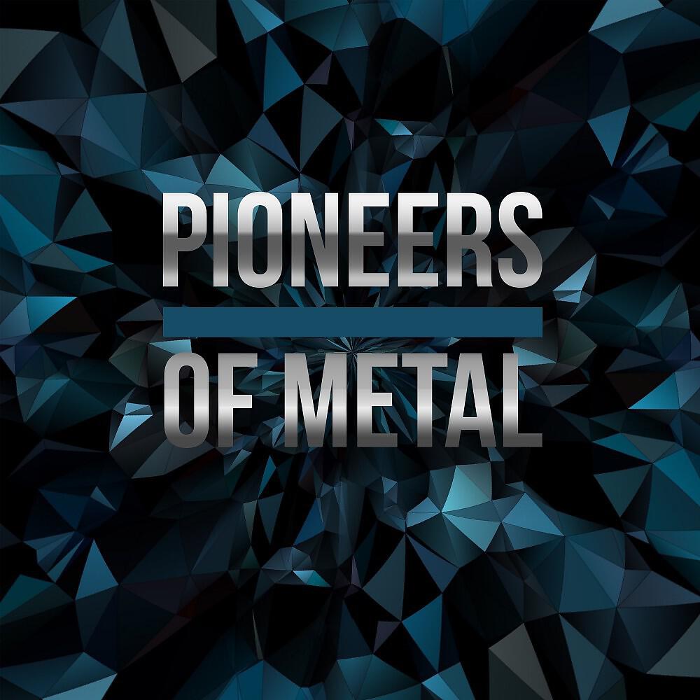 Релиз Pioneers of Metal