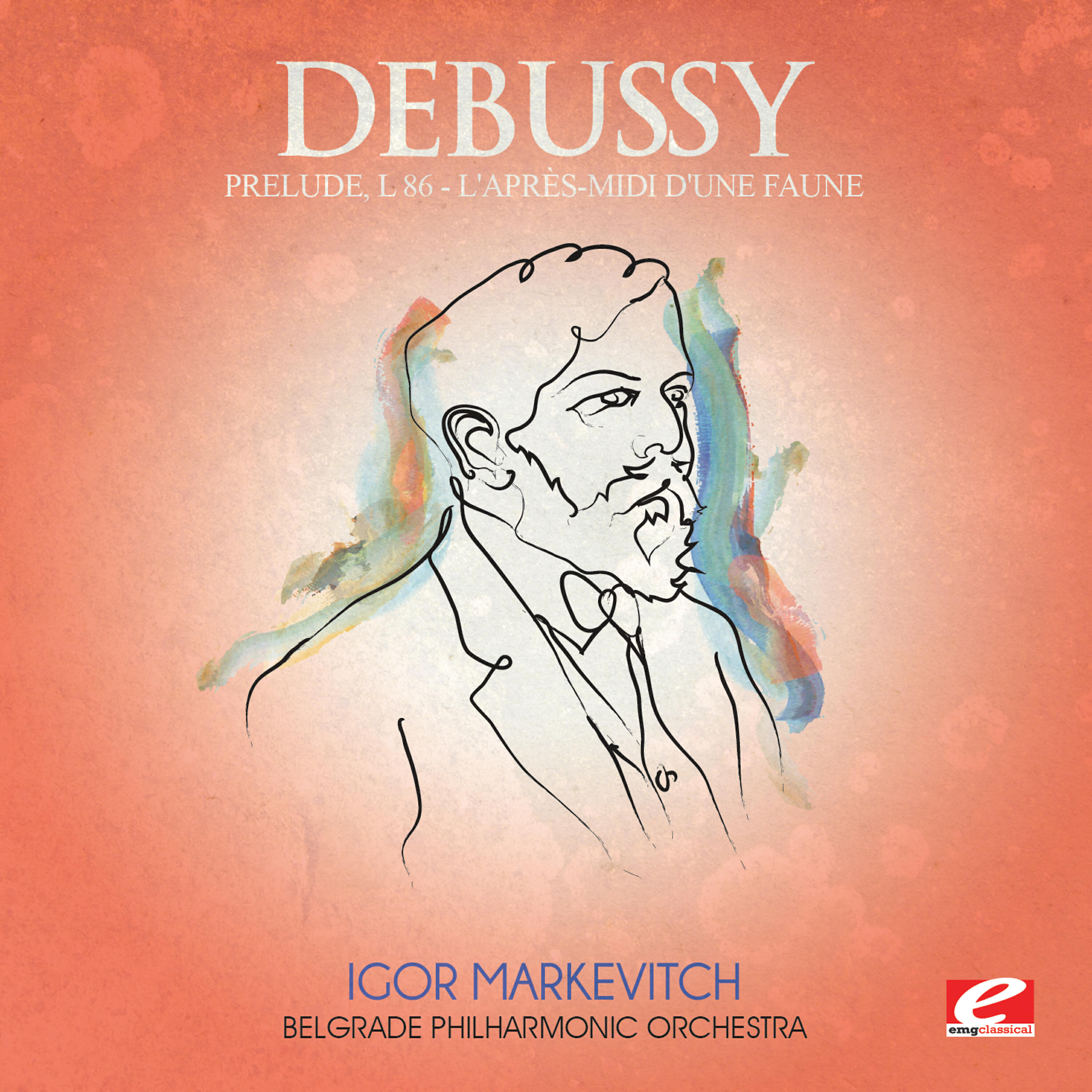 Релиз Debussy: Prélude à l'après-midi d'un faune, L. 86 (Digitally Remastered)