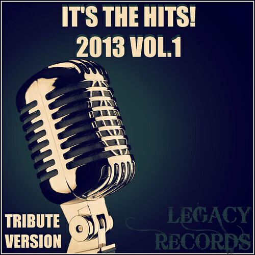 Релиз It's the Hits 2013 Vol. 1