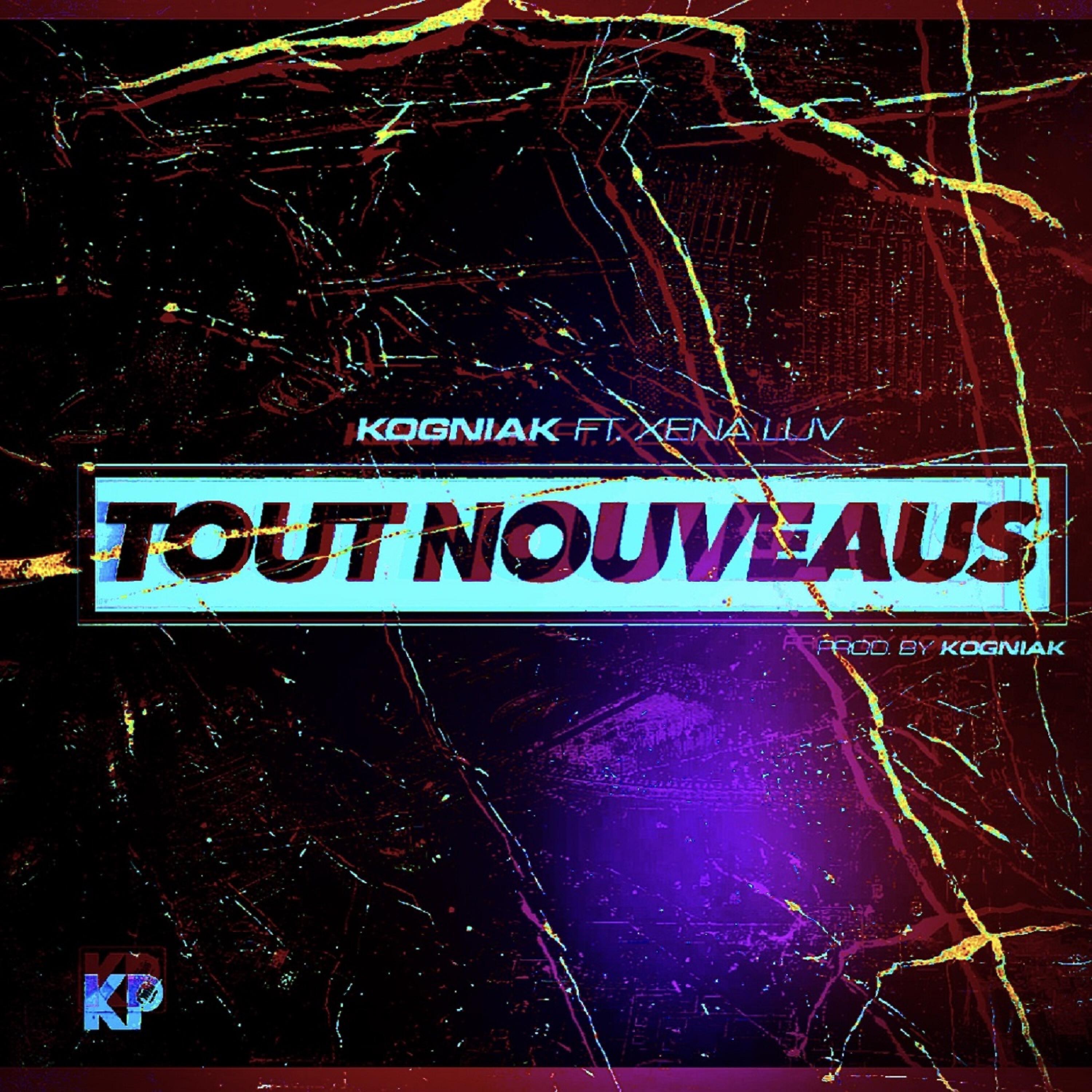 Релиз Tout Nouveaus  (feat. Xena Luv)