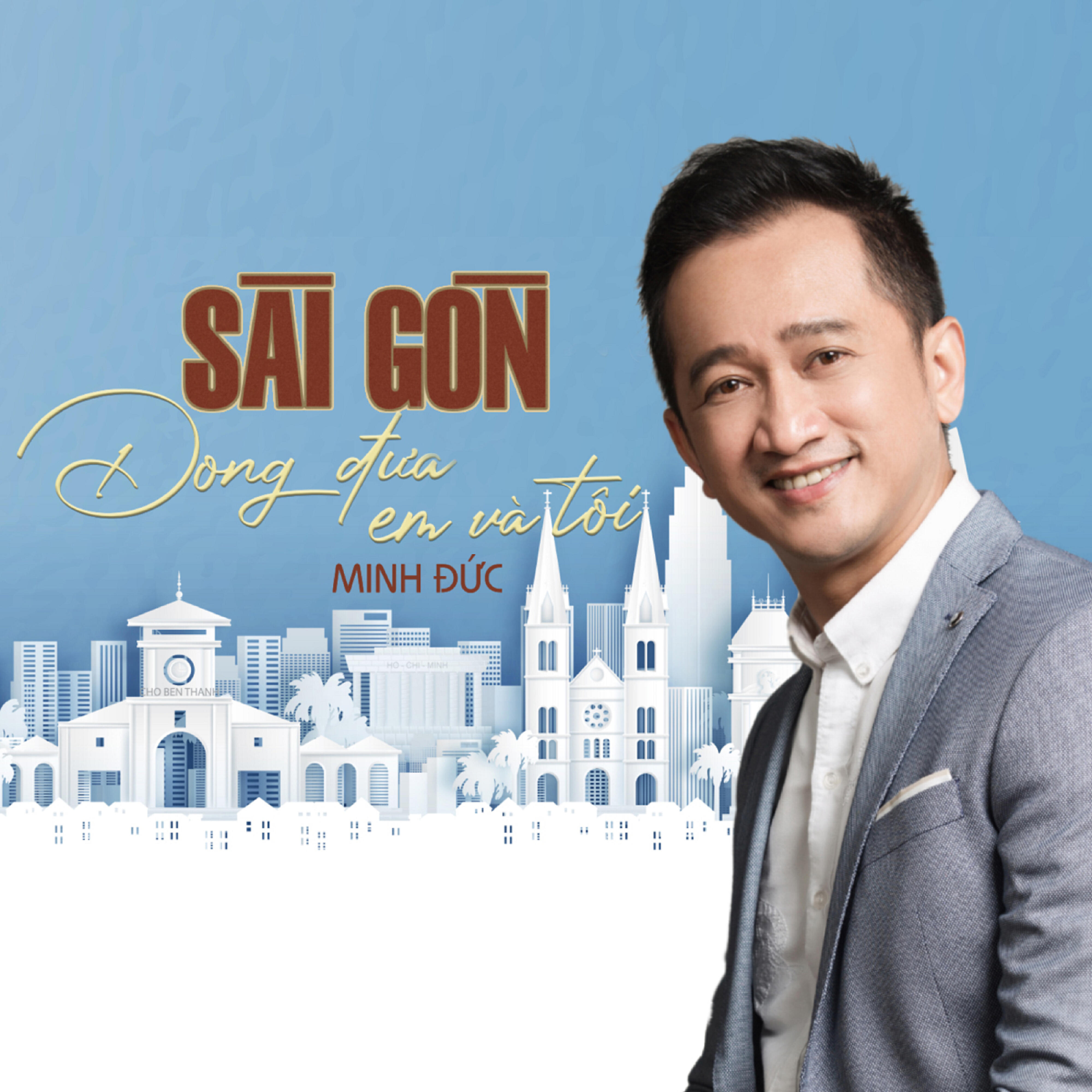Постер альбома Sài Gòn Đong Đưa Em Và Tôi