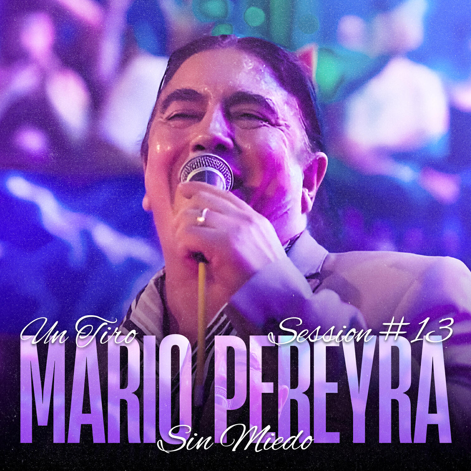 Релиз Mario Pereyra - Sessiones con público #13 (Sin Miedo: Un Tiro)