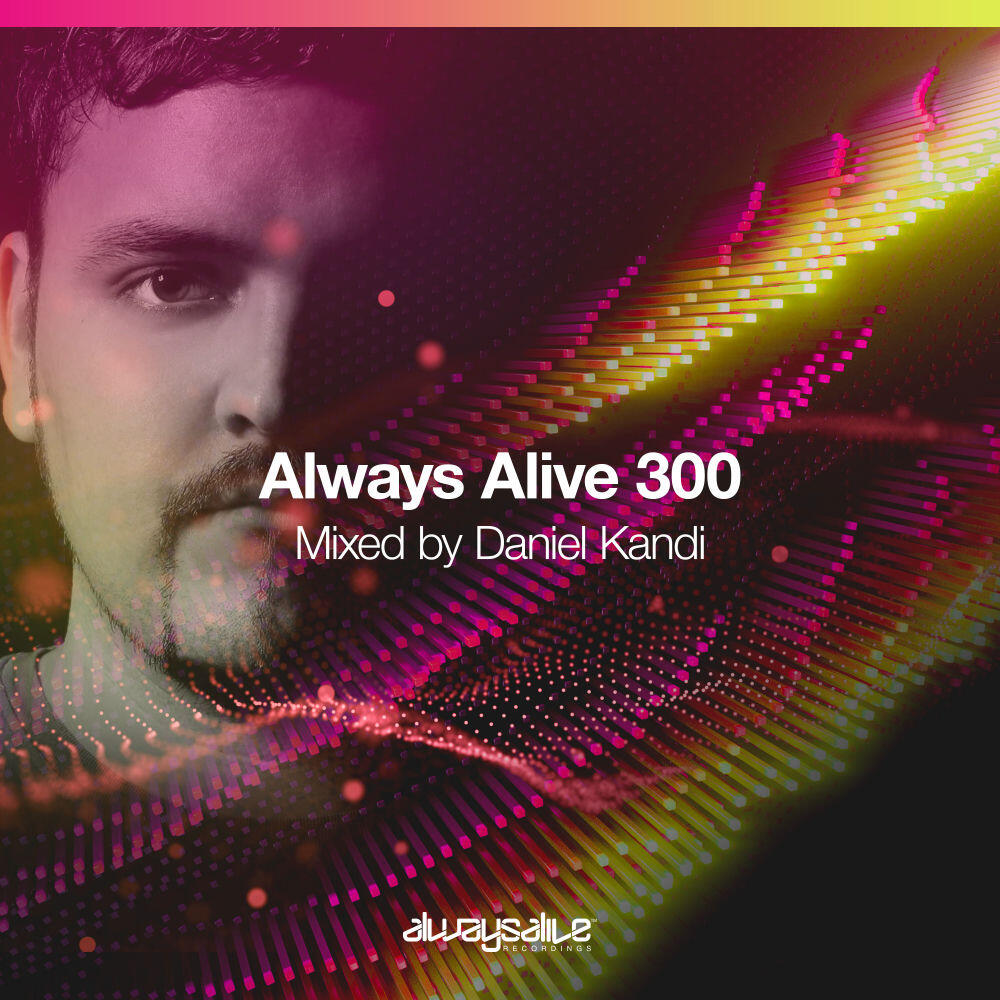 Релиз Always Alive Recordings 300