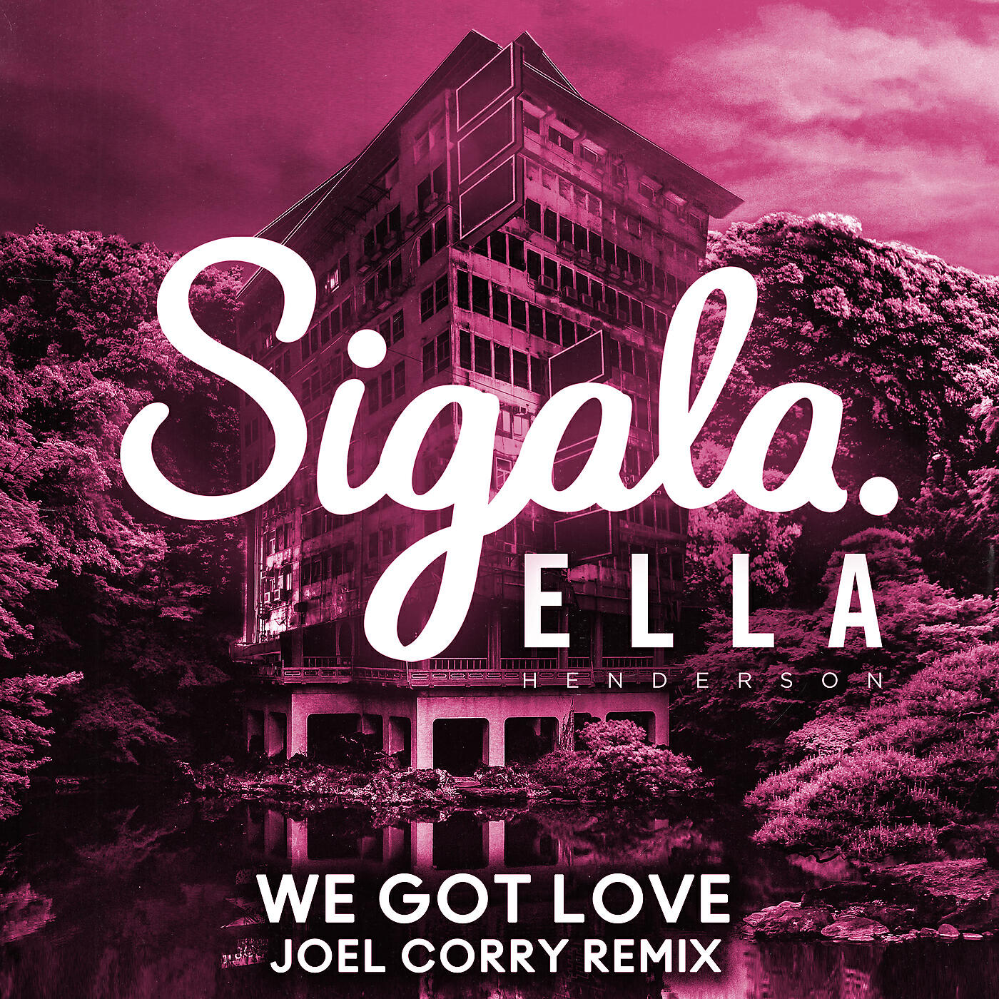 Релиз We Got Love (Joel Corry Remix)