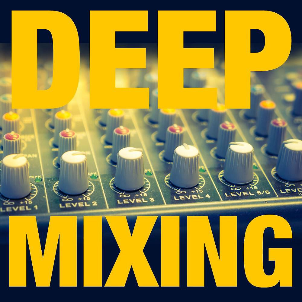 Релиз Deep Mixing