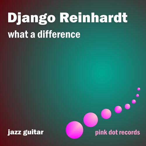 Релиз What a Difference - Jazz Guitar