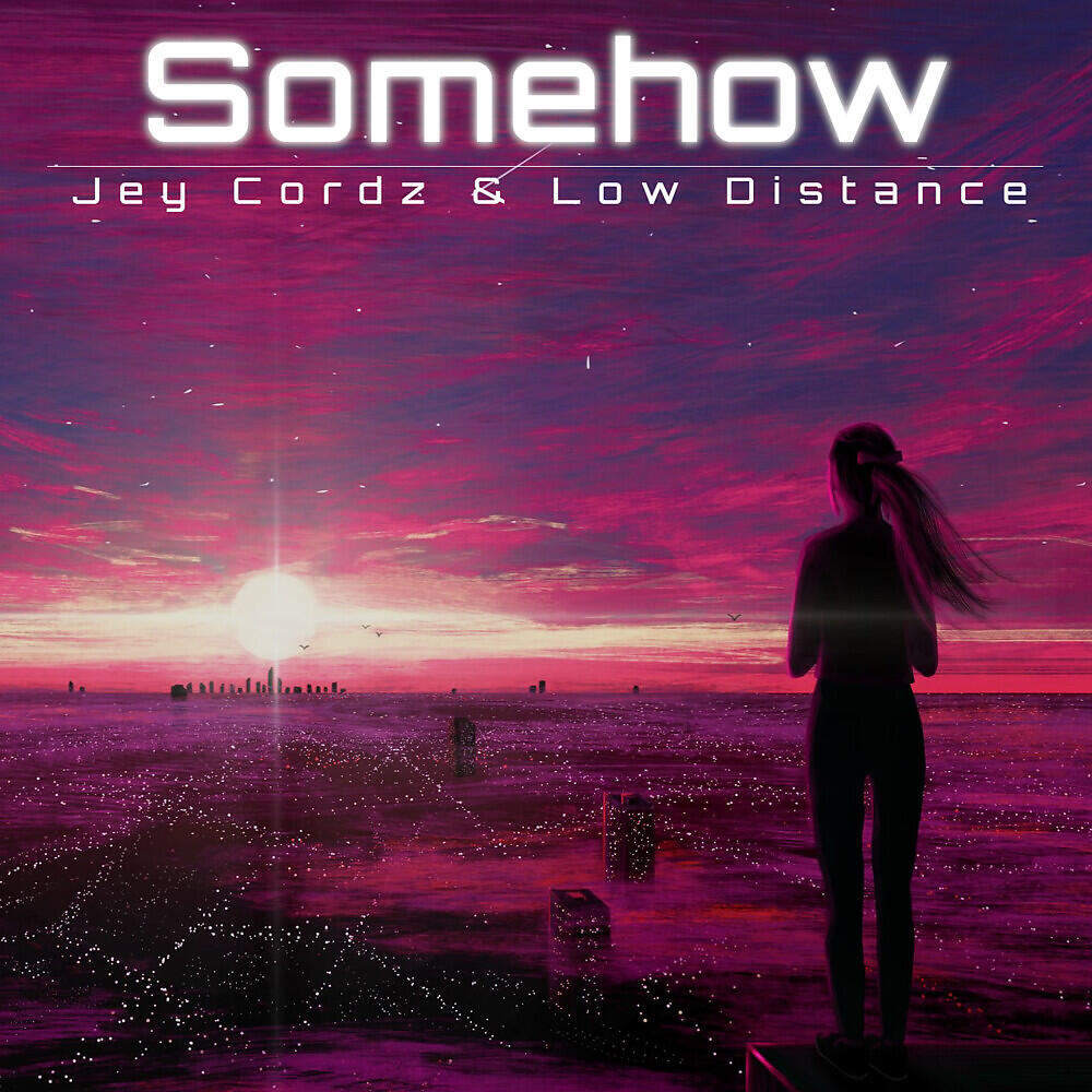 Релиз Somehow