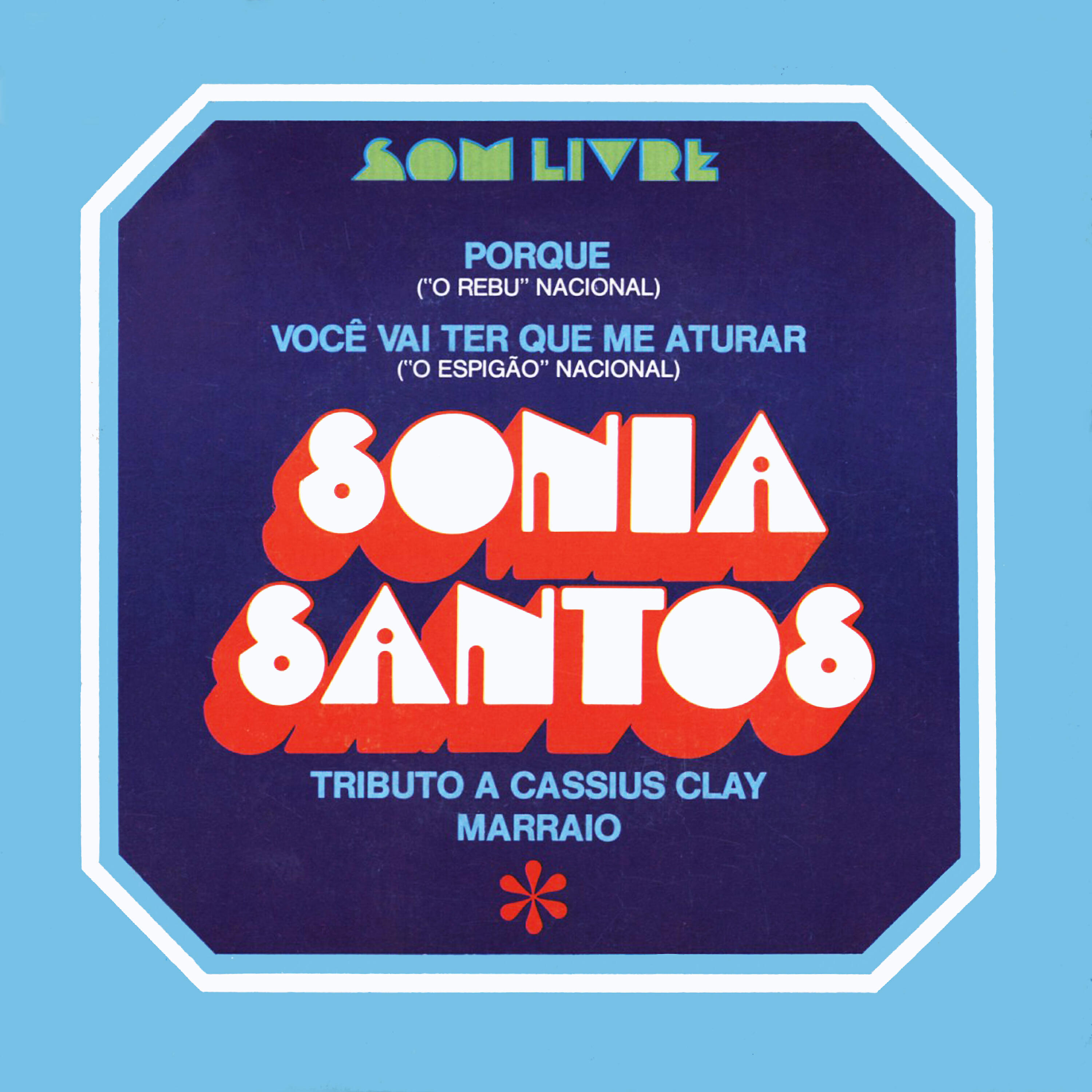 Релиз Porque / Você Vai Ter Que Me Aturar / Tributo a Cassius Clay / Marraio