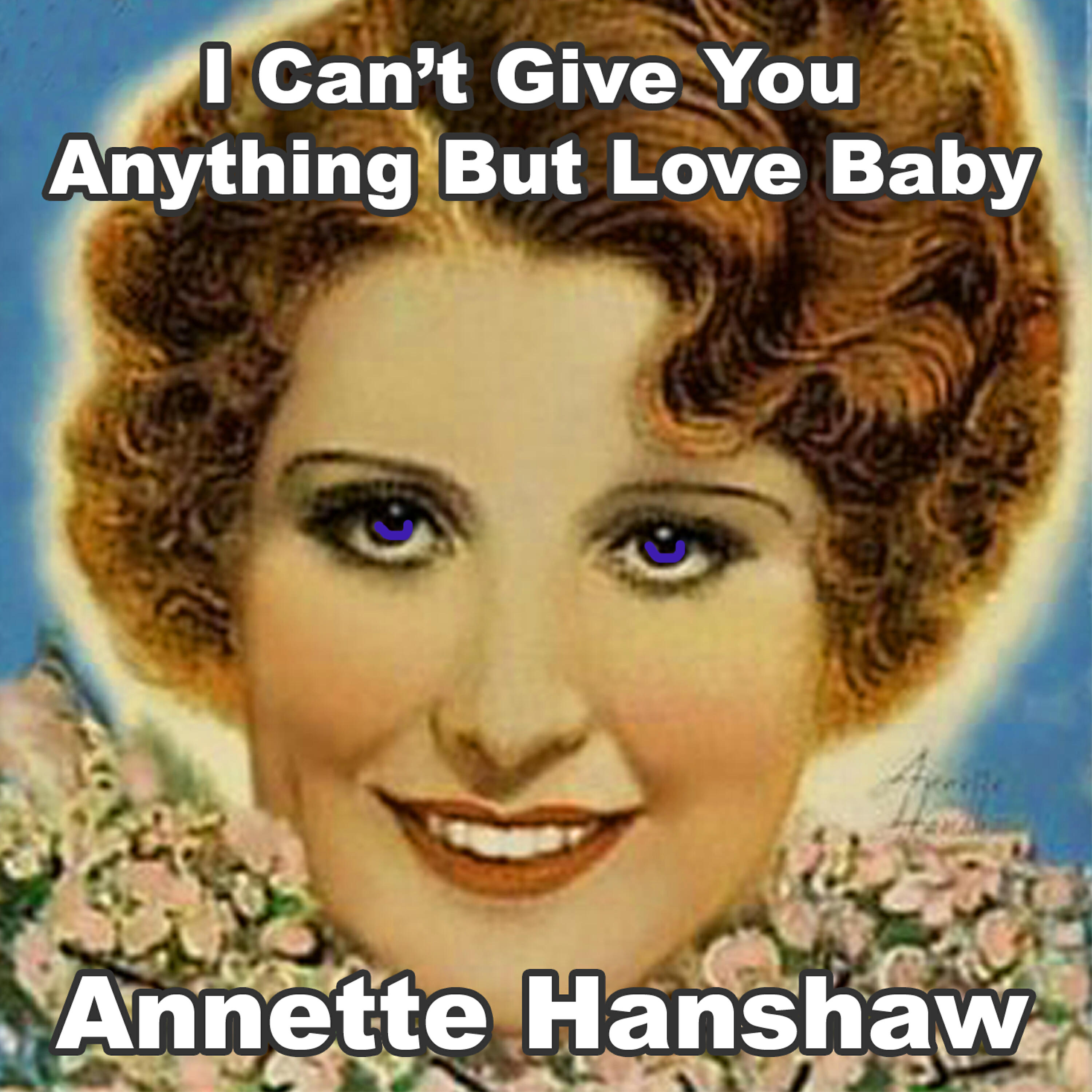 Релиз I Can't Give You Anything But Love