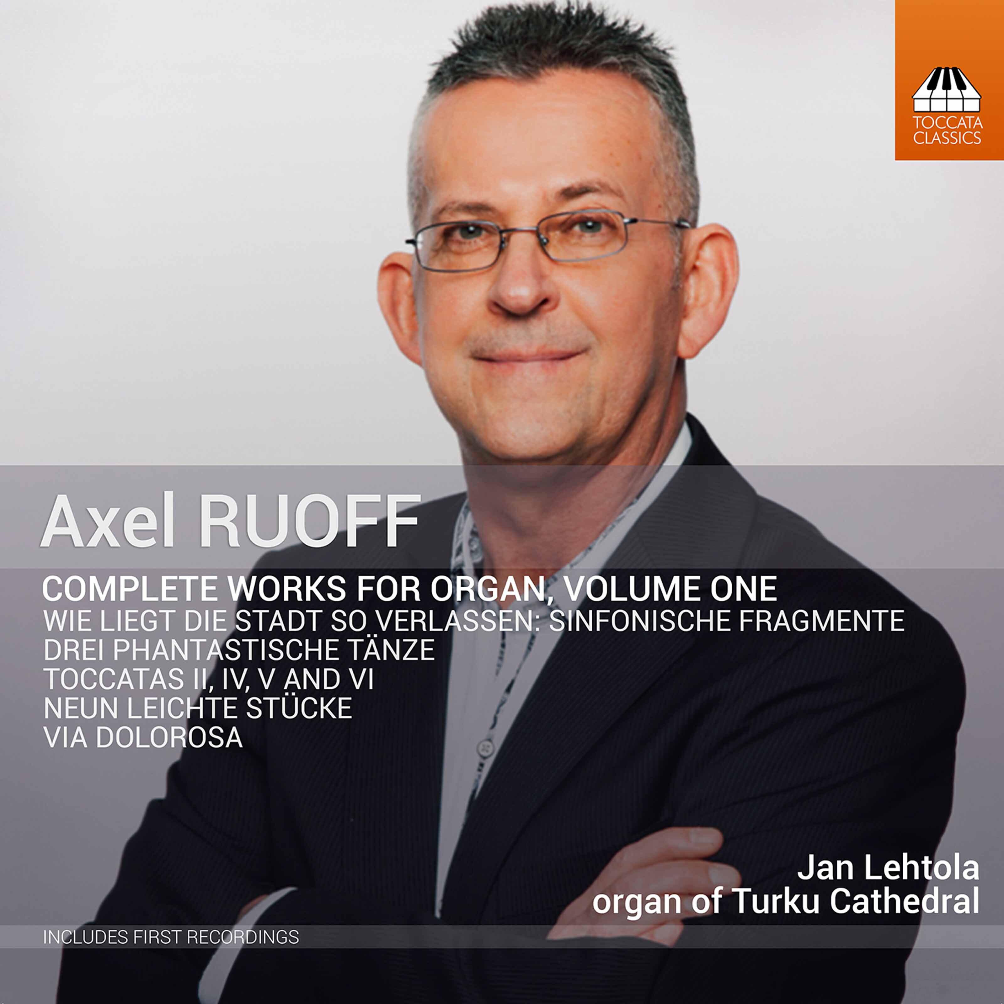Релиз Axel Ruoff: Complete Works for Organ, Vol. 1