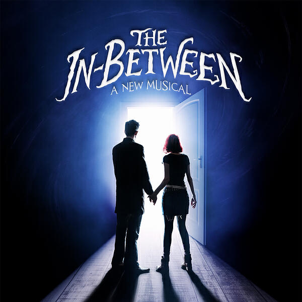 Релиз The in-Between - A New Musical