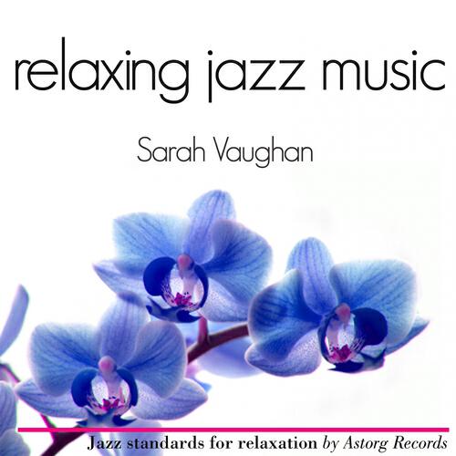 Релиз Sarah Vaughan Relaxing Jazz Music