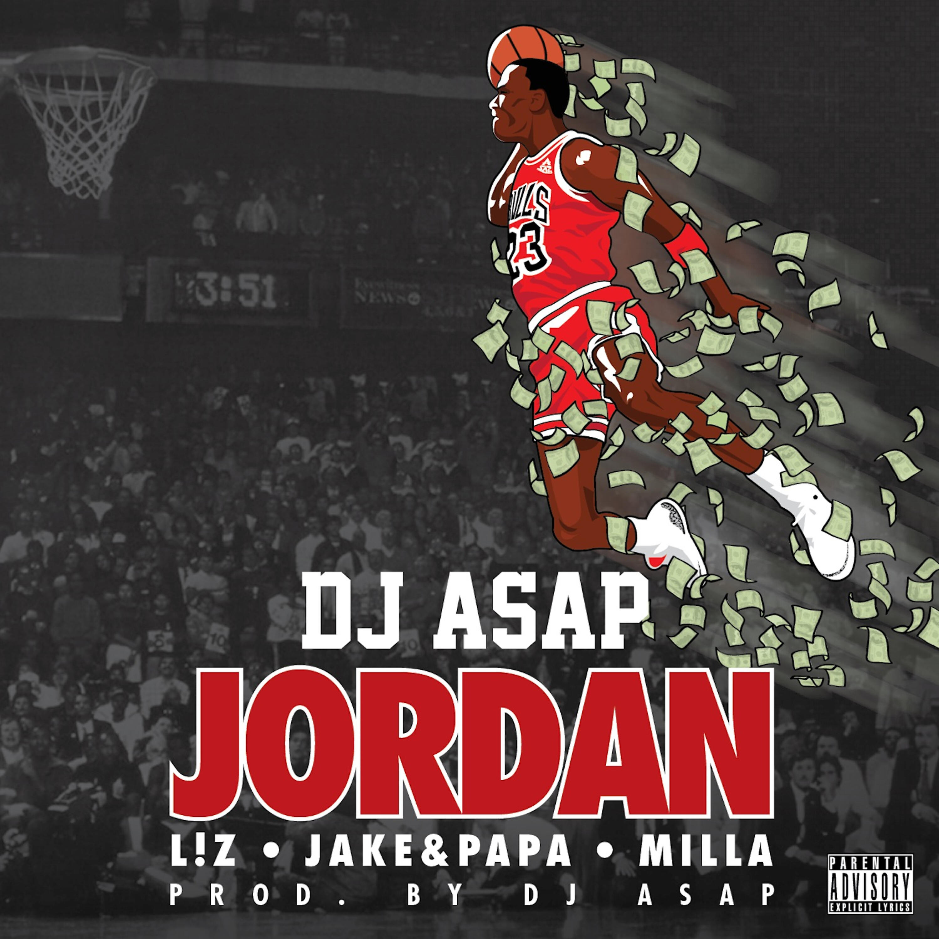 Релиз Jordan (feat. L!Z, Jake&Papa & Milla)