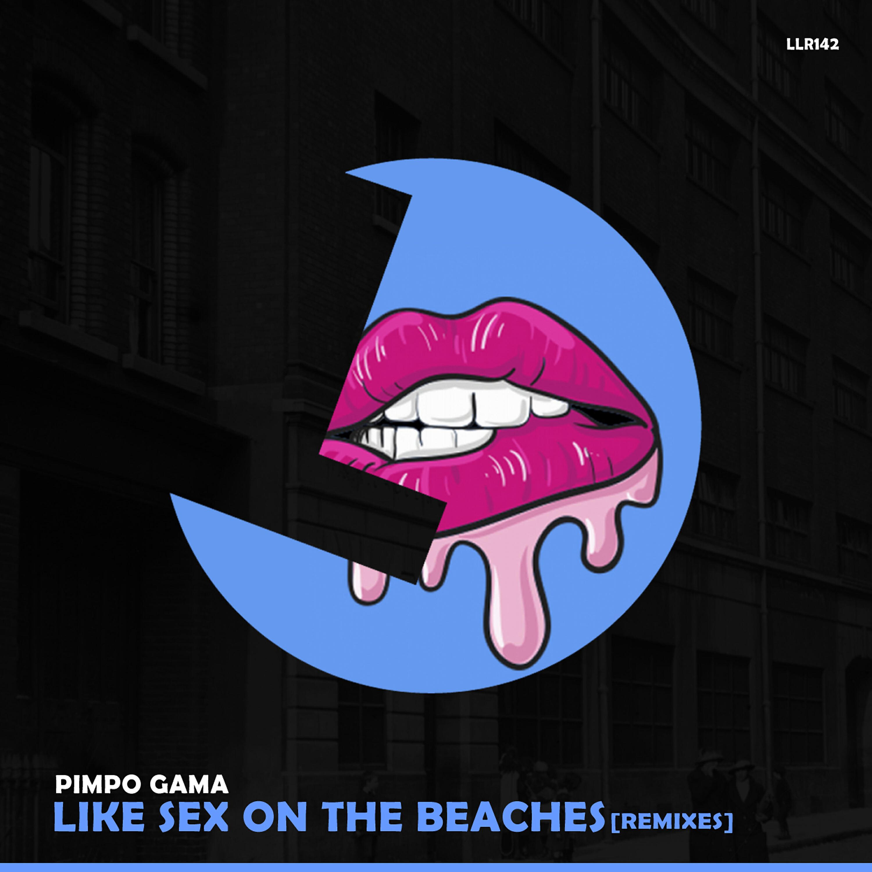 Релиз Like Sex on the Beaches