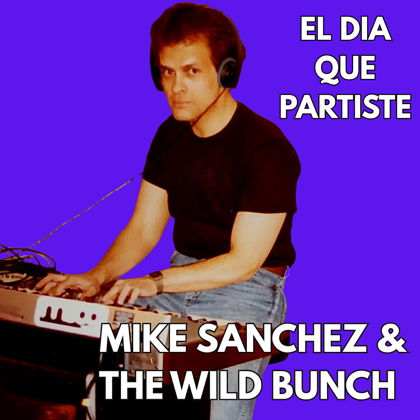 Mike Sanchez & The Wild Bunch