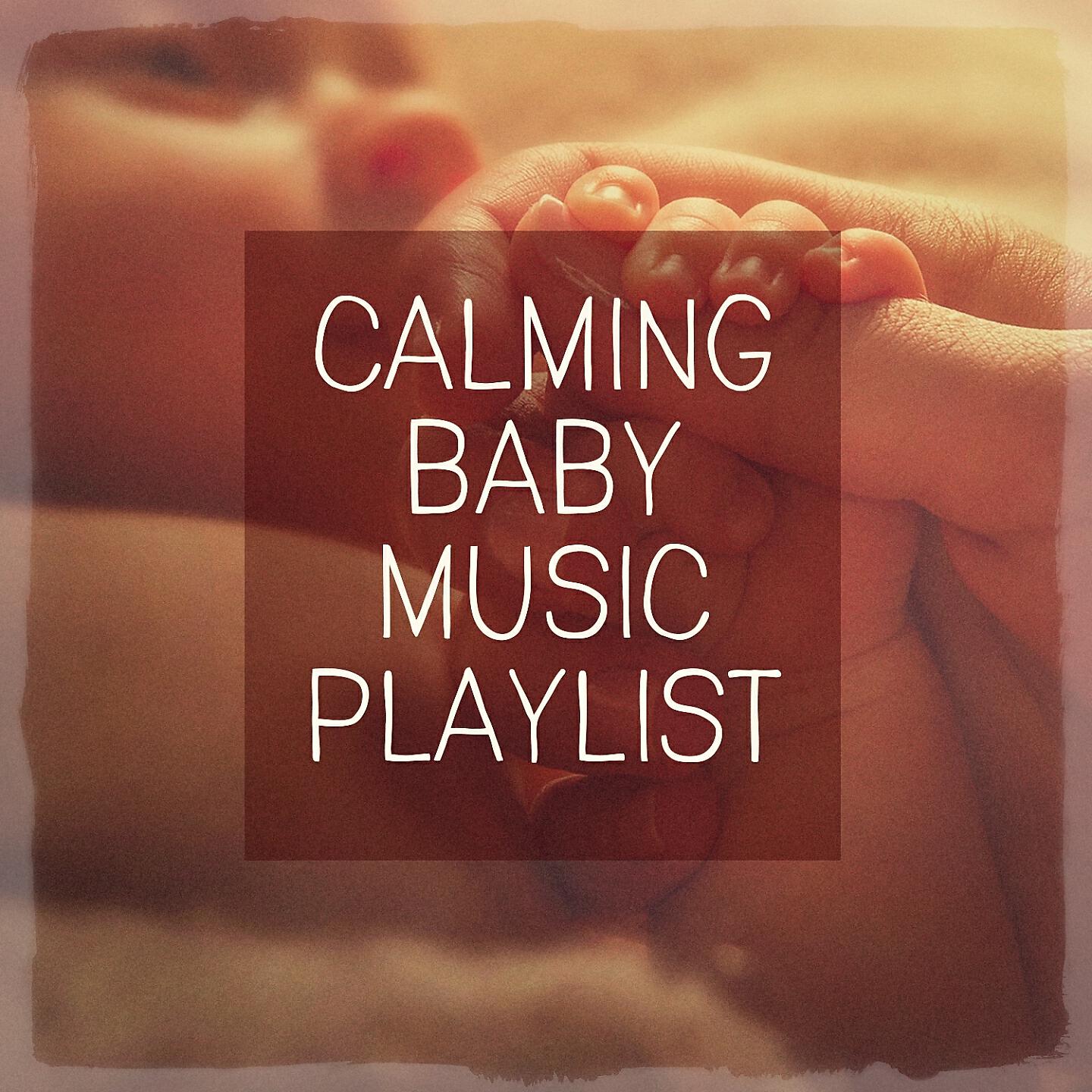Релиз Calming Baby Music Playlist