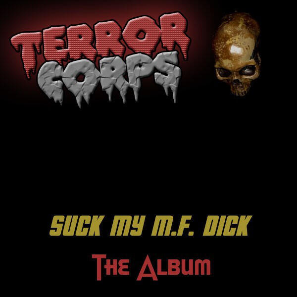 Релиз Suck My M.F. Dick - The Album
