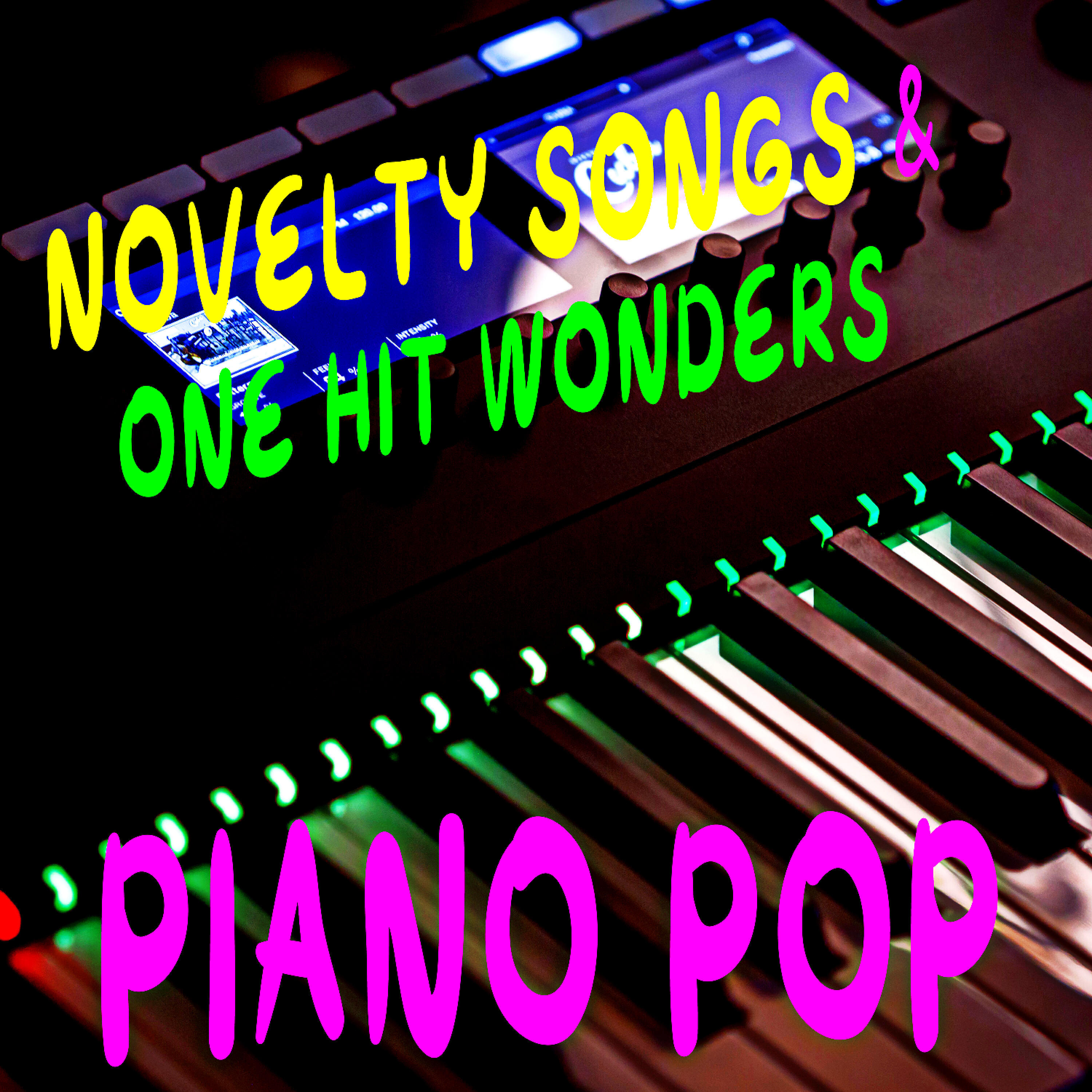 Релиз Novelty Songs & One Hit Wonders Piano Pop