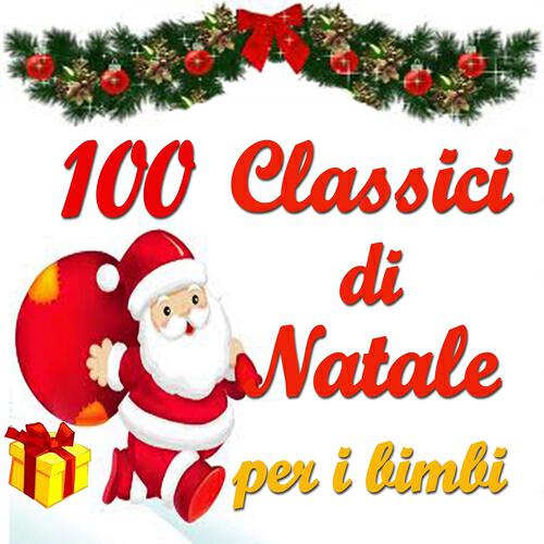 Релиз 100 classici di Natale per i bimbi