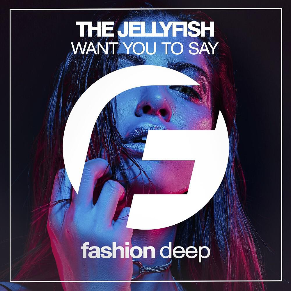 Релиз Want You to Say
