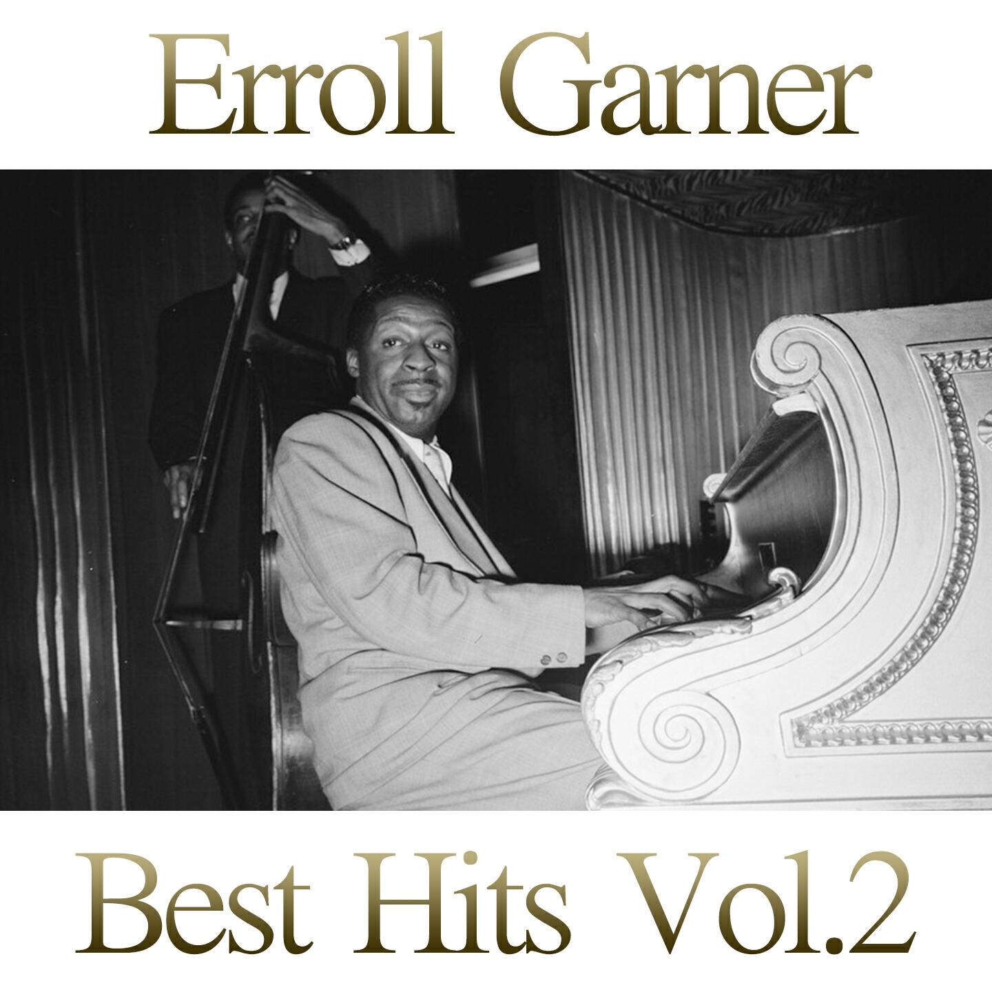 Постер альбома Erroll Garner Best Hits, Vol. 2