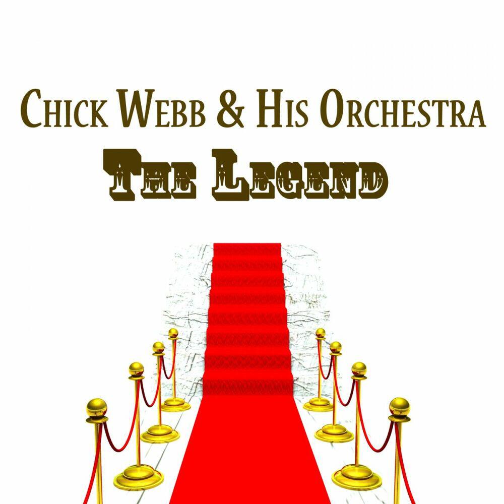 Релиз Chick Webb & His Orchestra, The Legend