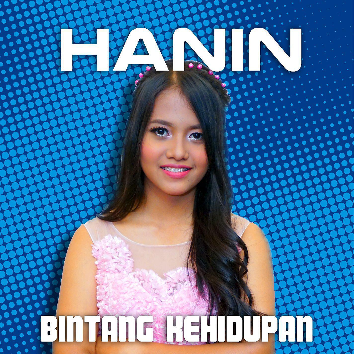 Скачать песню Hanin Dhiya - Bintang Kehidupan бесплатно в MP3 для Android и iOS