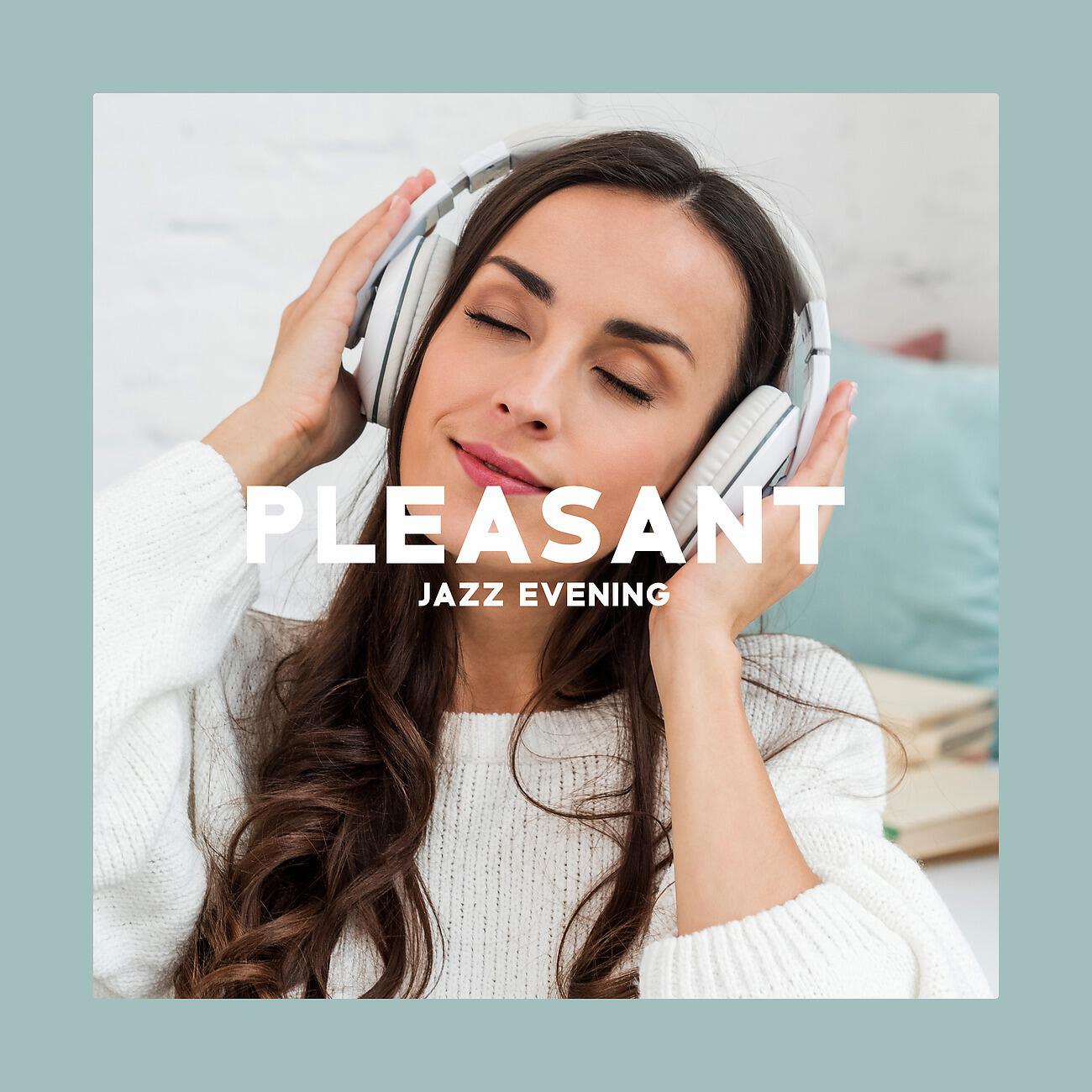 Релиз Pleasant Jazz Evening