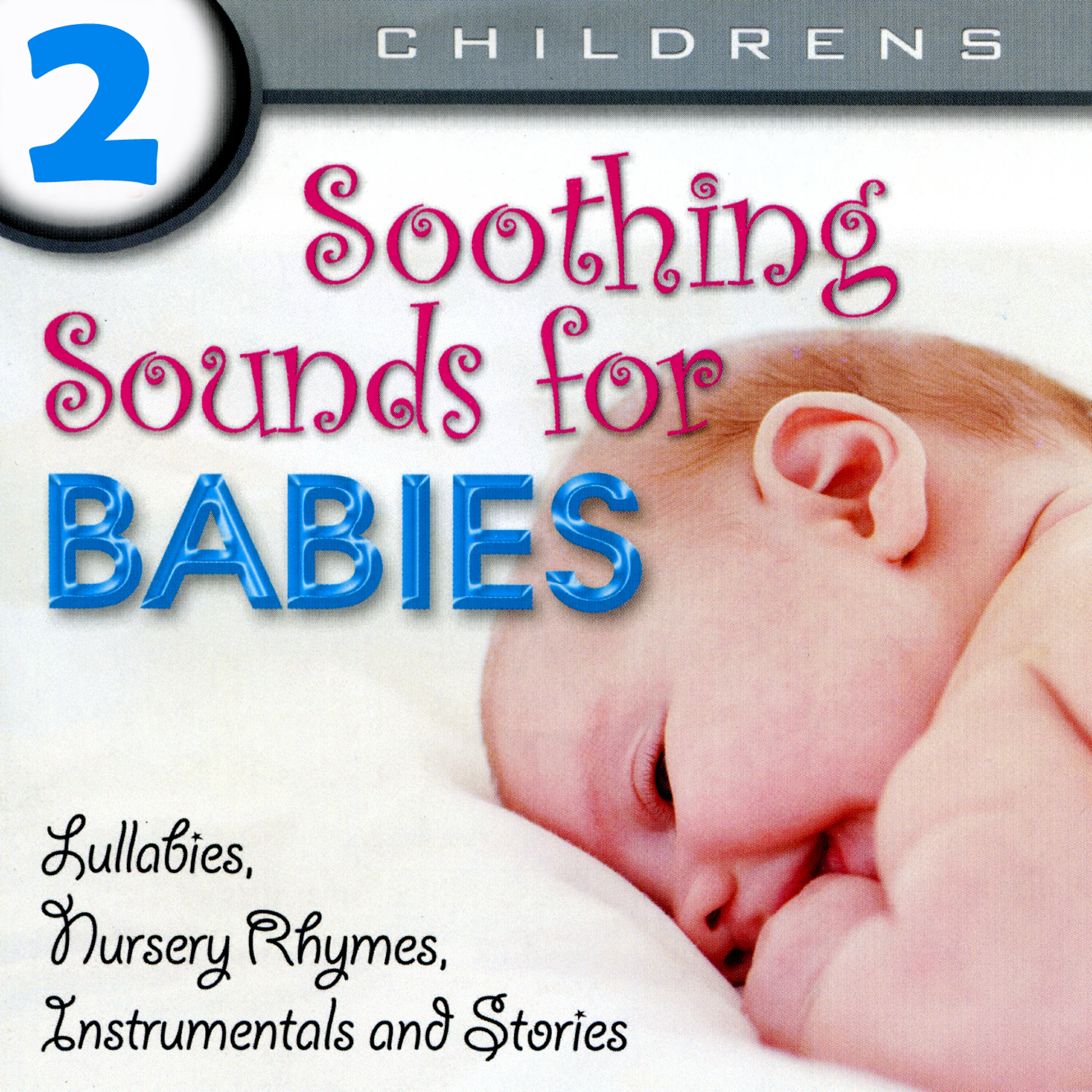 Релиз Soothing Sounds For Babies Volume 2
