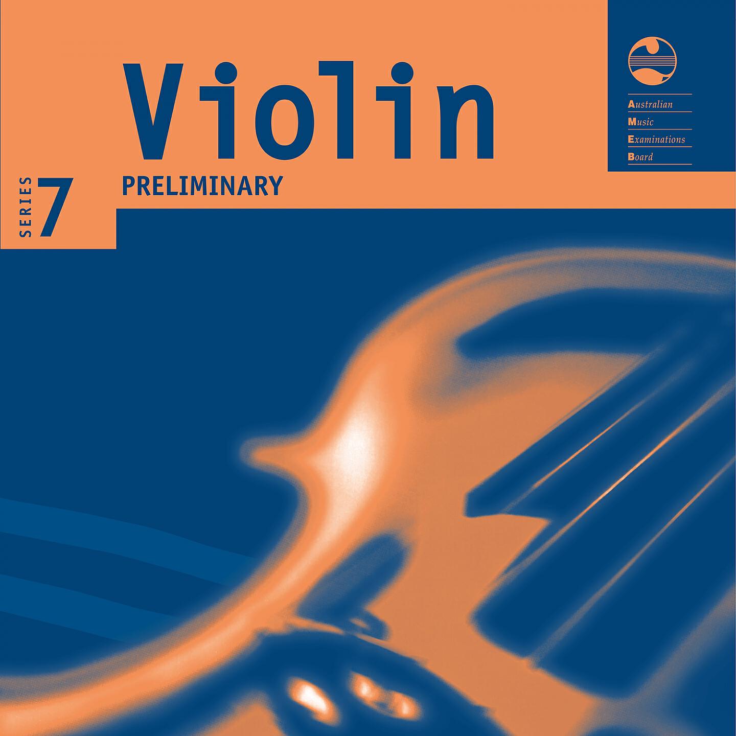 Релиз AMEB Violin Series 7 Preliminary Grade