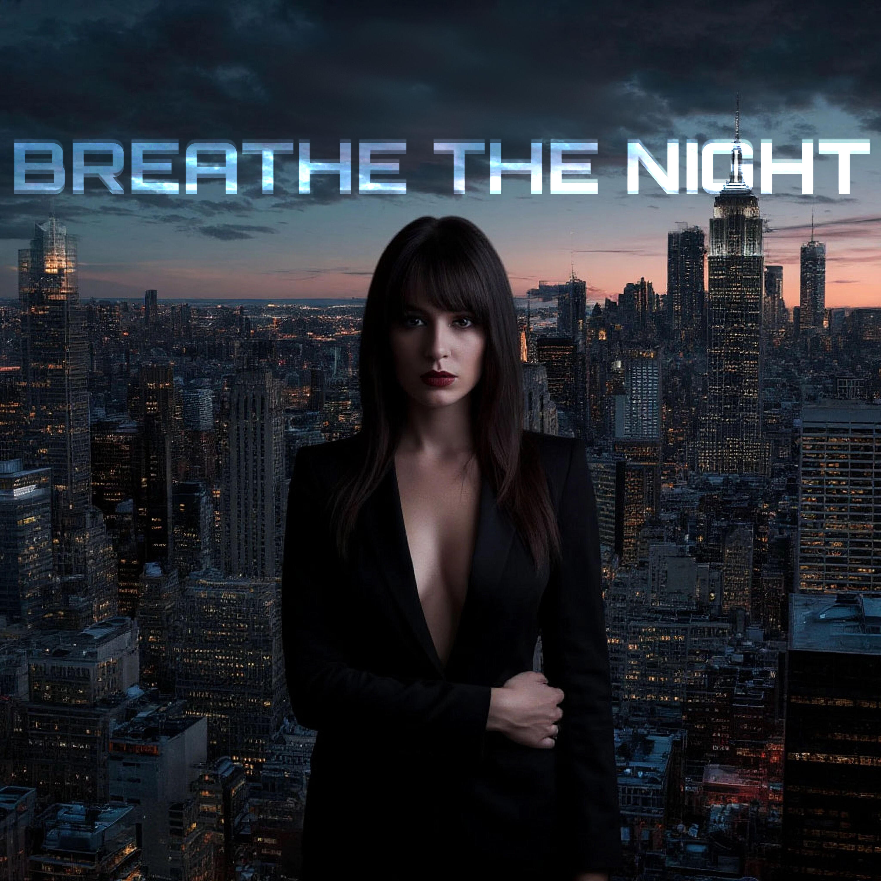 Релиз BREATHE THE NIGHT