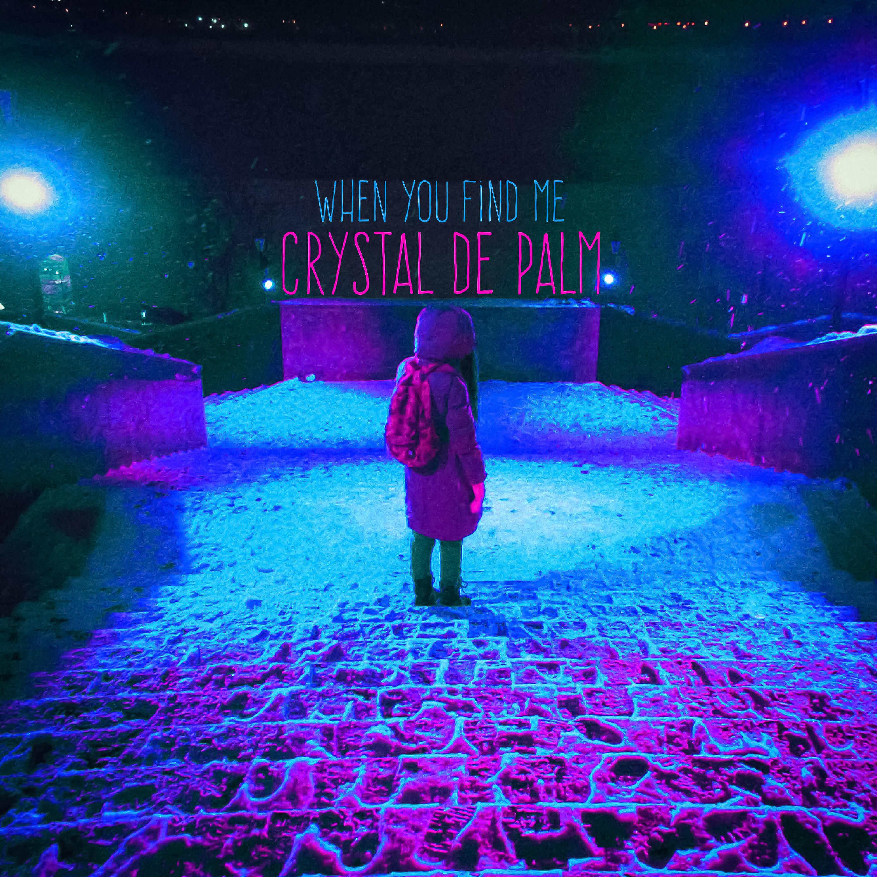 Релиз When You Find Me