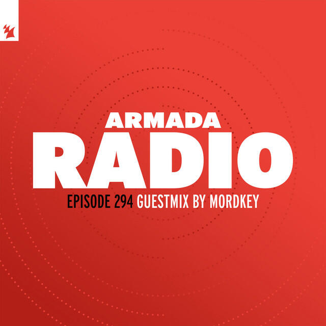 Релиз Armada Radio 294 (Incl. Mordkey Guest Mix)