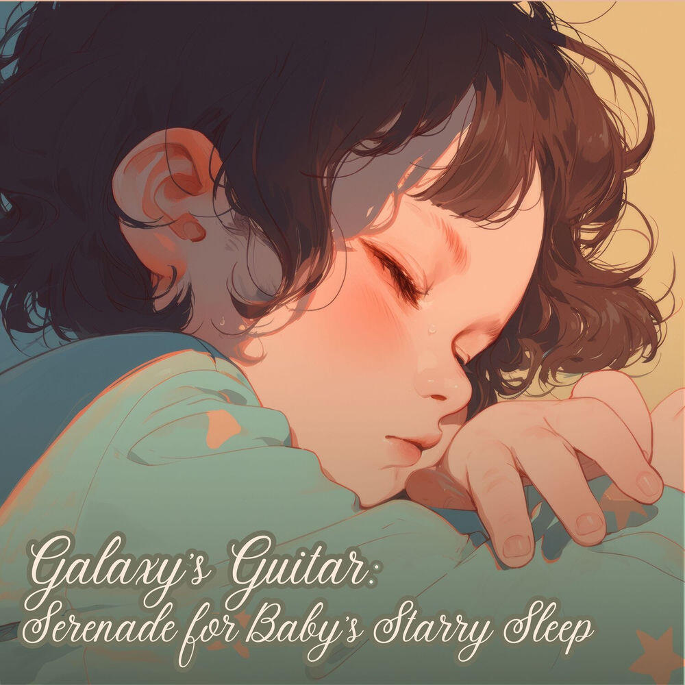 Релиз Galaxy's Guitar: Serenade for Baby's Starry Sleep