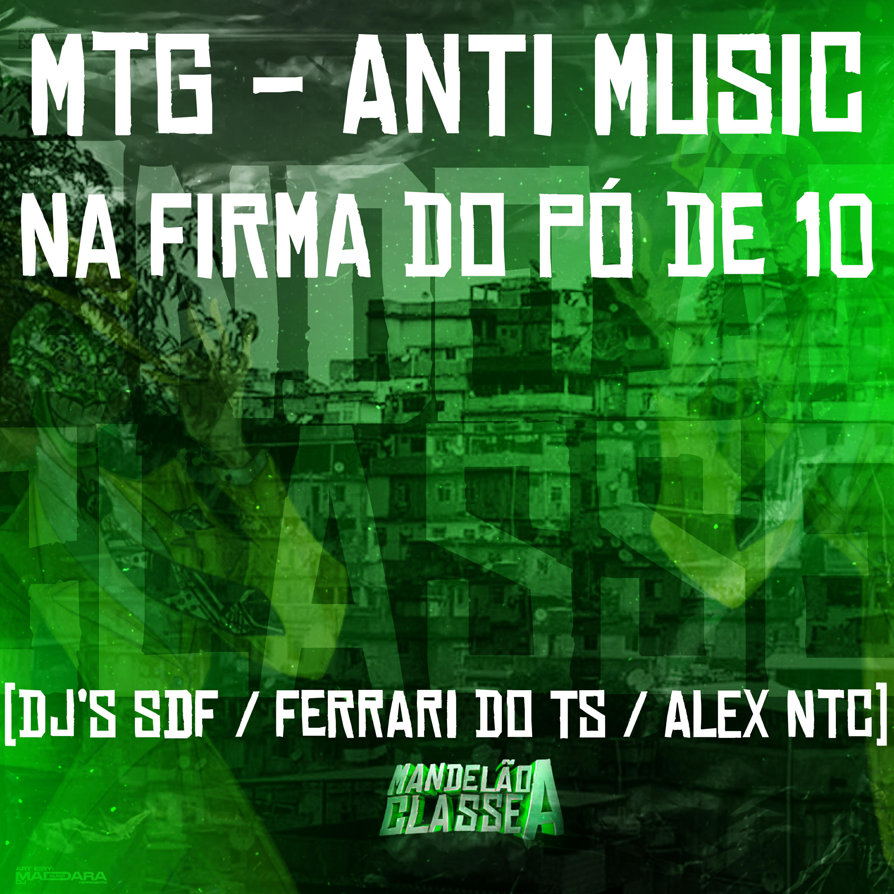 Релиз Mtg - Anti Music - Na Firma do Pó de 10
