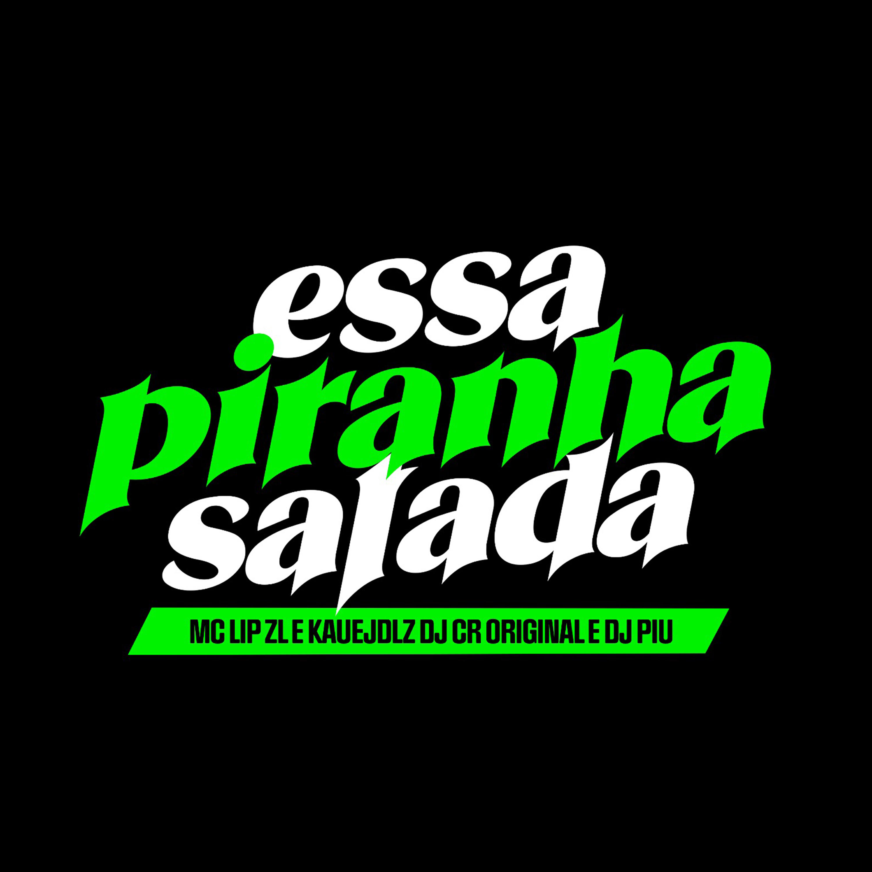 Релиз Essa Piranha Safada