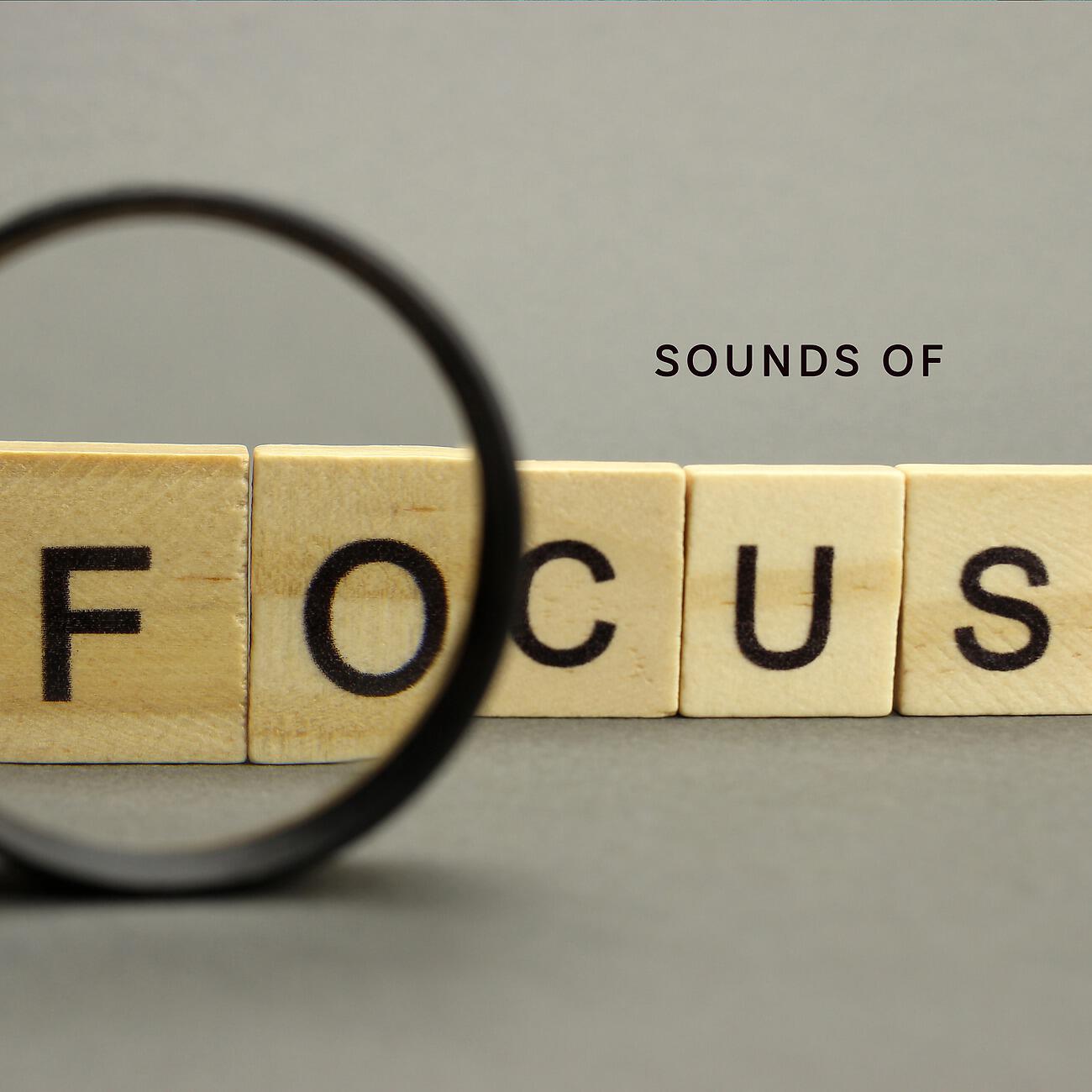Sounds of Focus
