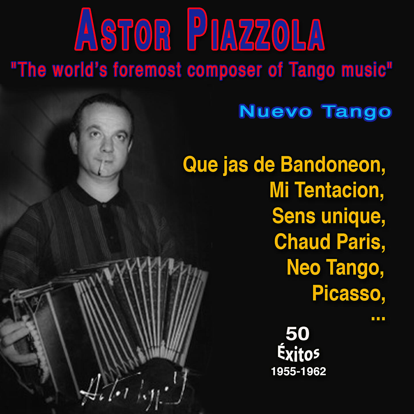 Постер альбома "The world's foremost composer of Tango music" Astor Piazzola