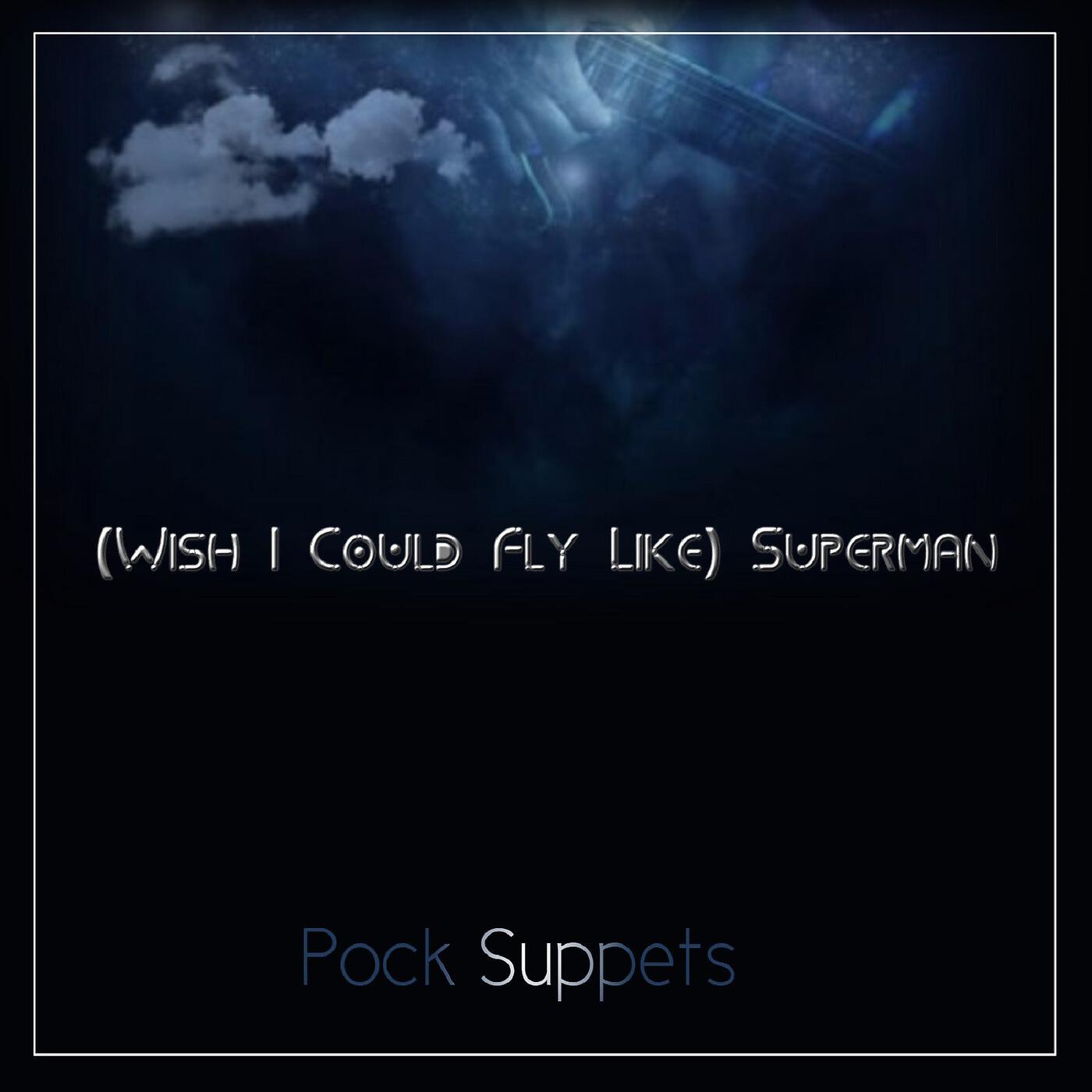 Релиз (Wish I Could Fly Like) Superman