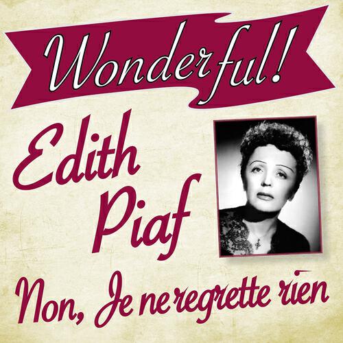 Релиз Wonderful.....Edith Piaf